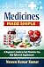 Medicines Made Simple A Beginner’s Guide to Safe Medicine Use... by Naveen Kumar Kumar