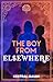The Boy From Elsewhere (Reality Quake Book 1)