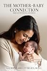 The Mother-Baby Connection: Breastfeeding Stories