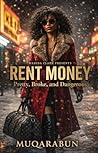 RENT MONEY: Prett...