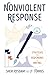 Nonviolent Response: Strategies for Responding to Writing (Composition, Literacy, and Culture)