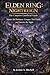 Elden Ring: Nightreign - The Complete Unofficial Guide: Master the Darkness, Conquer New Lands, and Survive the Night