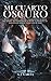 Mi cuarto oscuro: Thriller psicológico, adictivo y trepidante que te dejará sin aliento. Una novela donde la ficción, el misterio y un asesinato sin resolver tienen cara de mujer (Spanish Edition)