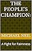 The People's Champion:: A F...