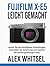 Fujifilm X-E5 Leicht Gemach...