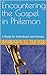 Encountering the Gospel in Philemon by Barbara Tucker