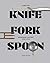 Knife Fork Spoon by Dung Ngo