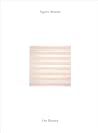 Agnes Martin: On ...