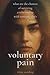 Voluntary pain