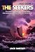 The Seekers by Jack Bartley The Seekers by Jack Bartley