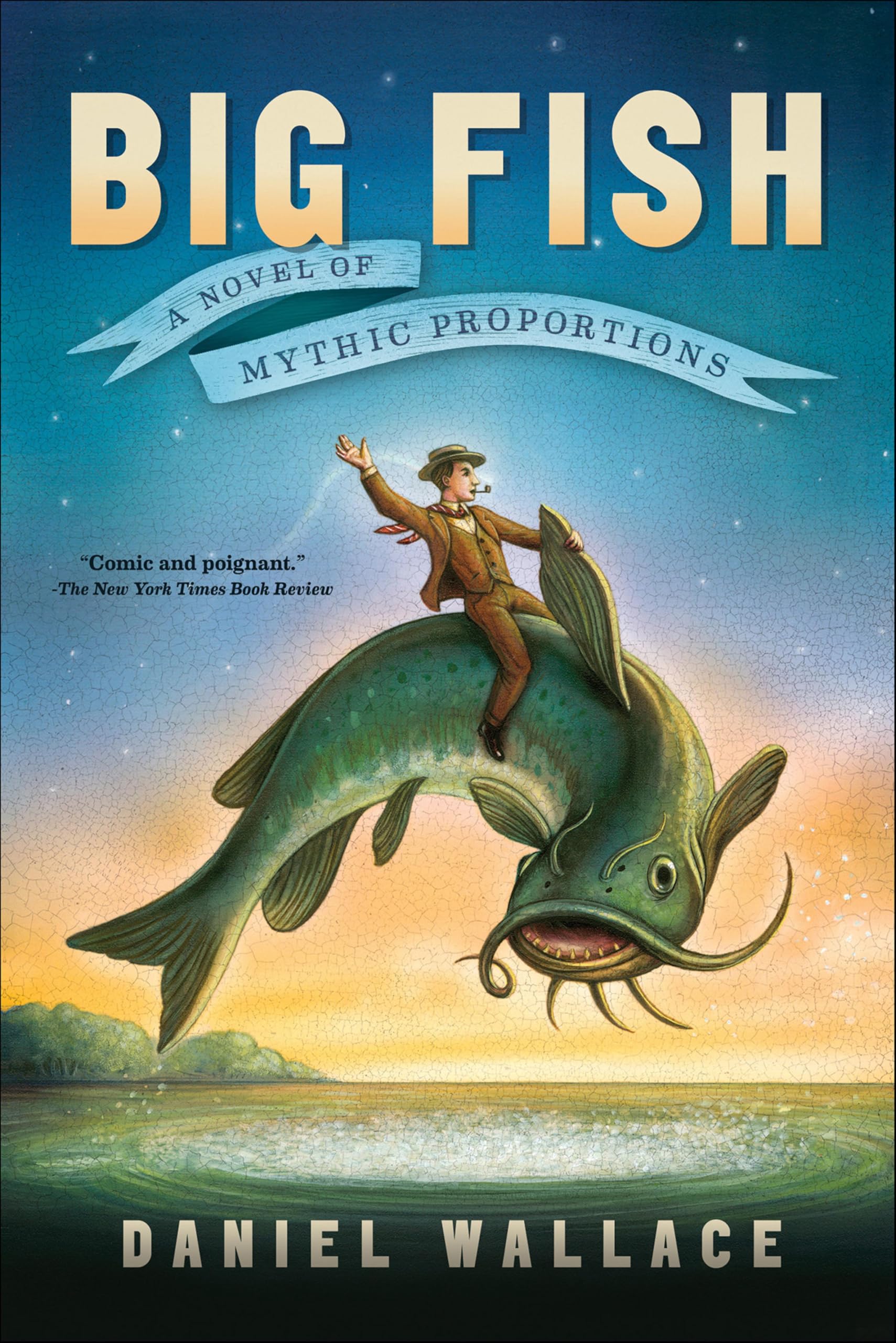 Big Fish: A Novel of Mythic Proportions (Kindle Edition)