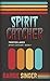 Spirit Catcher: Spirit Catc...