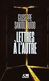 Lettres à l'Autre by Giuseppe Santoliquido