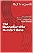 The Uncomfortable Comfort Zone by Rick Tracewell The Uncomfortable Comfort Zone by Rick Tracewell