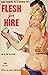 Flesh for Hire