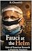 Fauci at the Helm: Gain-of-...