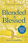 Blended & Blessed: Building Family Unity & Healing Through the Beatitudes