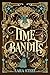 Time Bandit - Die gestohlene Zeit (German Edition)