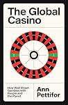 The Global Casino...