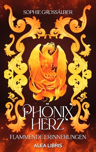 Phönixherz: Flammende Erinnerungen (Kindle Edition)