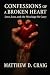 Confessions of a Broken Heart by Matthew D. Craig