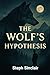 The Wolf's Hypothesis