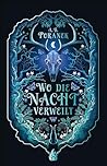 Wo die Nacht verw...