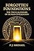 FORGOTTEN FOUNDATIONS: The Two Calendars of Human Civilization