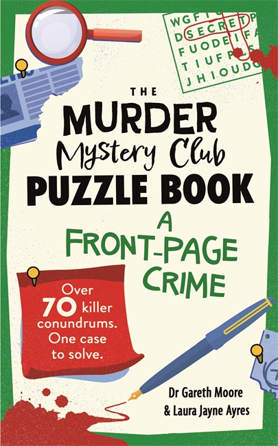 The Murder Mystery Club Puzzle Book: A Front-Page Crime