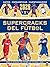 Supercracks del fútbol 2026