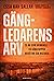 Gängledarens arv  by Essa Kah Sallah