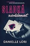 Sladká nevědomost by Danielle Lori