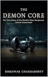 The Demon Core : ...