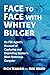 Face to Face with Whitey Bulger by Rich Teahan
