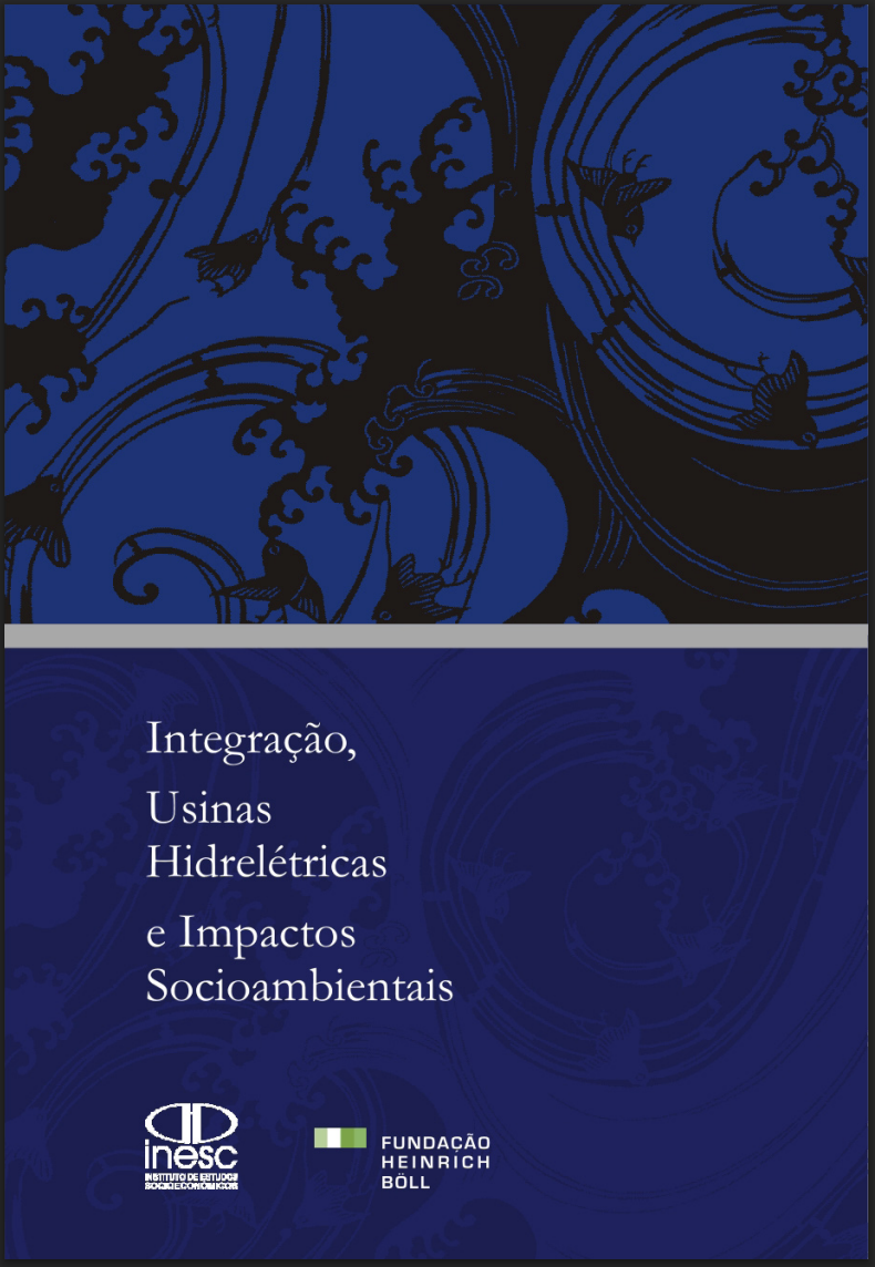 Integração, usinas hidrelétricas e impactos socioambientais (Paperback)