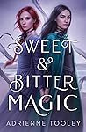 Sweet & Bitter Magic Book cover for Sweet & Bitter Magic