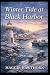 WINTER TIDE AT BLACK HARBOR by Maggie Hawthorn