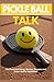 PICKLEBALL TALK: The Funnie...