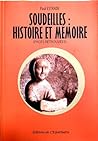 SOUDEILLES : HISTOIRE ET MEMOIRE SOUDEILLES : HISTOIRE ET MEMOIRE