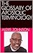 THE GLOSSARY OF APOSTOLIC T...