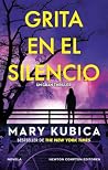 Grita en el silencio