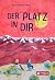 Der Platz in dir by Anna Maria Praßler