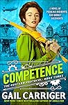 Book cover for Competence (The Custard Protocol, 3)