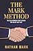The M²ARK Method by Nathan Mark