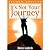 It's Not Your Journey: Seco...