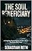 The Soul Beneficiary: A Gri...