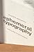 Ephemeral Typography: Writing the impermanent (Notes on Typography)