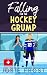 Falling for the Hockey Grump by Josie Frost