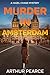 Murder in Amsterdam: Hazel ...