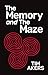 The Memory and The Maze (Bl...